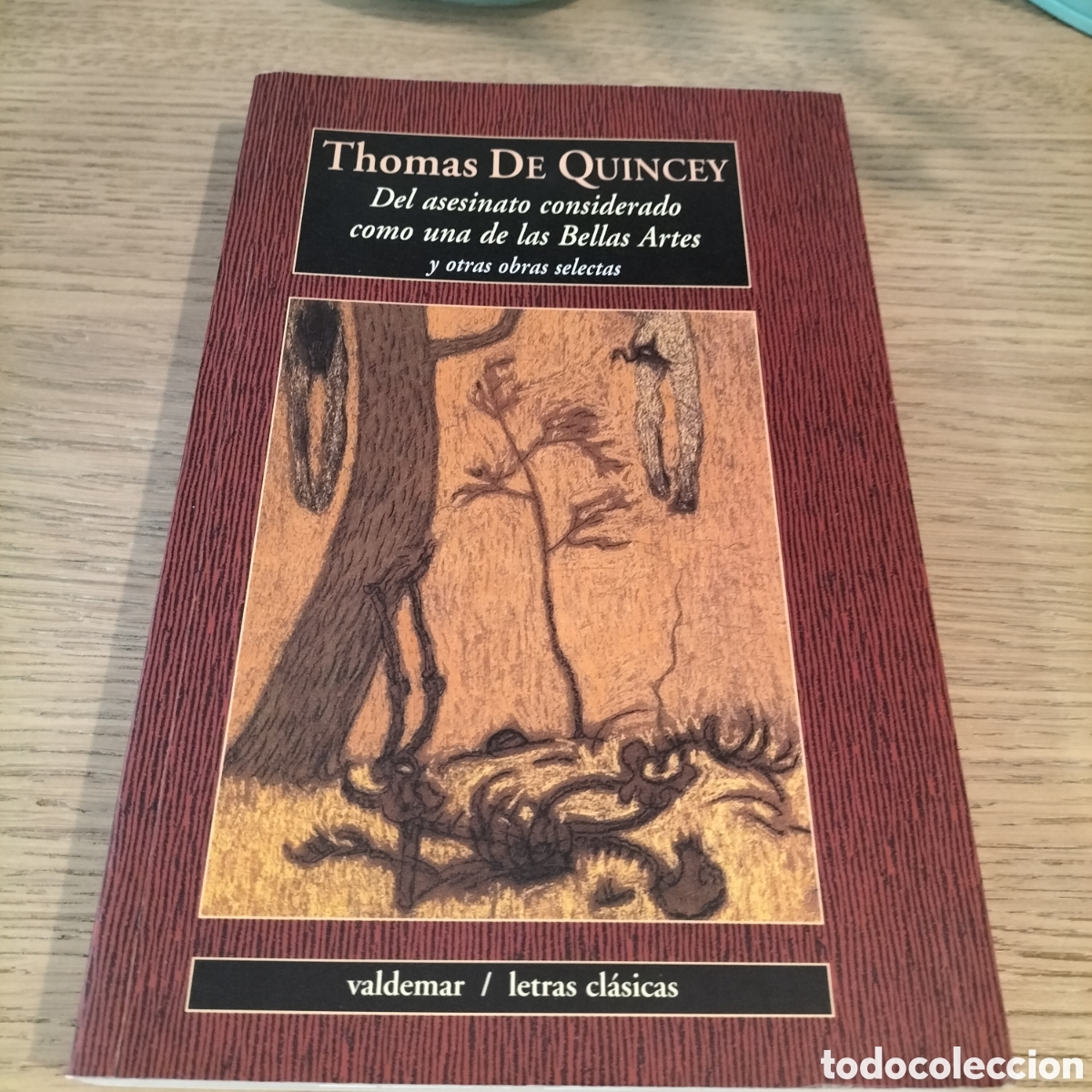 Libros: DEL ASESINATO CONSIDERADO COMO UNA DE LAS BELLAS ARTES - DE QUINCEY - Valdemar - Nuevo