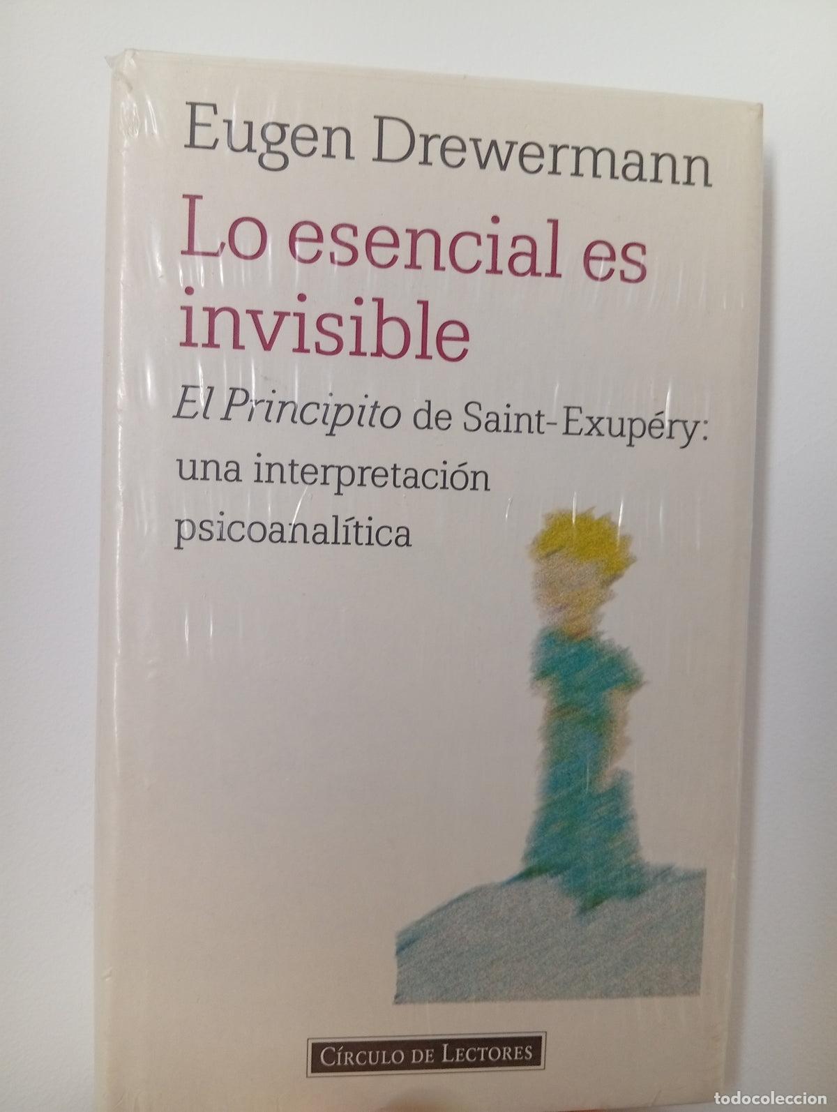 Libros: Lo esencial invisible. El Principito de Saint-Exup&eacute;ry: una interpretaci&oacute;n psicoanal&iacute;tica