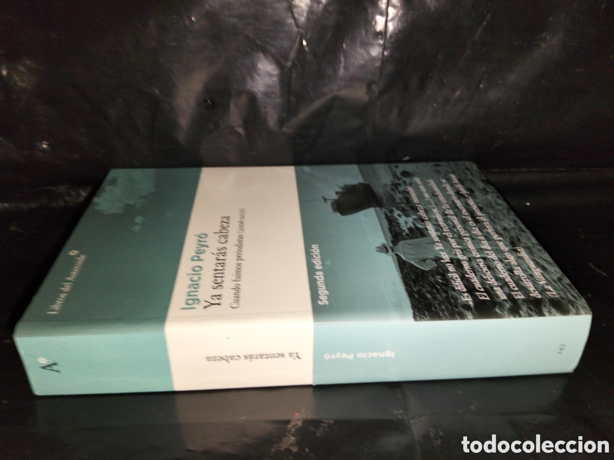 Libros: IGNACIO PEYR&Oacute;. YA SENTAR&Aacute;S CABEZA .LIBROS DEL ASTEROIDE - Foto 3