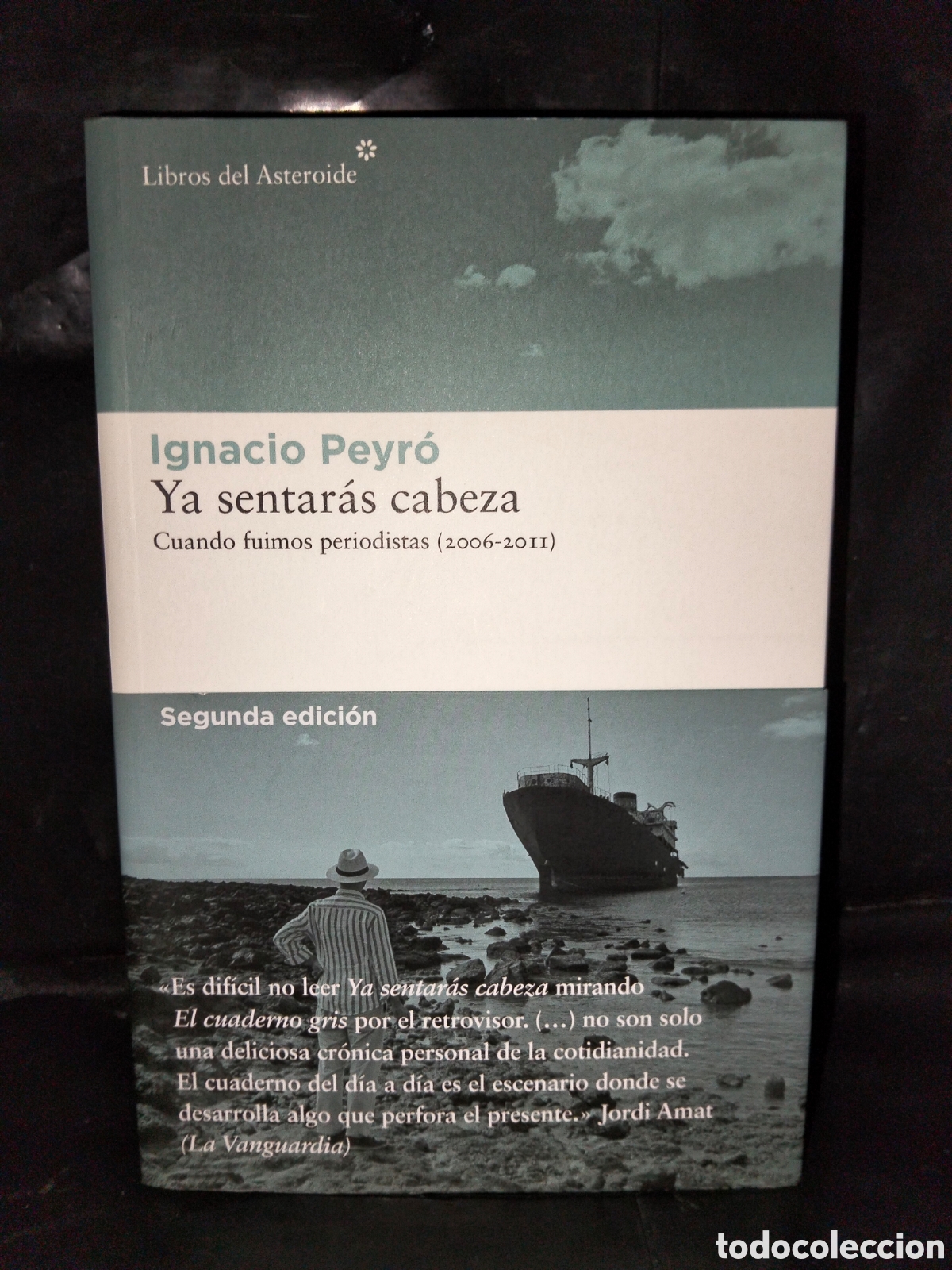 Libros: IGNACIO PEYR&Oacute;. YA SENTAR&Aacute;S CABEZA .LIBROS DEL ASTEROIDE