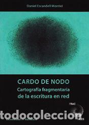 Libros: Cardo de nodo - Escandell Montiel, Daniel