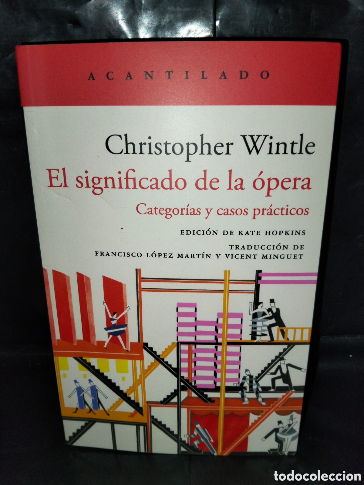 Libros: CHRISTOPHER WINTLE. EL SIGNIFICADO DE LA &Oacute;PERA .ACANTILADO - Foto 1