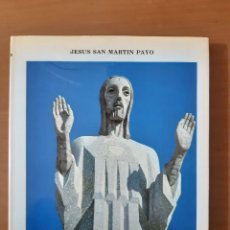 Libros: EL CRISTO DEL OTERO Y SANTO TORIBIO JESUS SAN MARTIN PAYO DIP PALENCIA VICTORIO MACHO. Lote 312407763