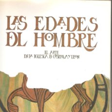 Libros: LAS EDADES DEL HOMBRE - EL ARTE EN LA IGLESIA DE CASTILLA Y LEÓN