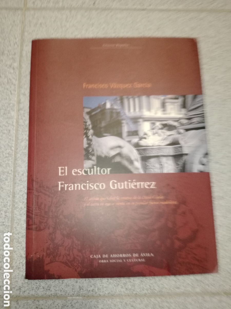 Libros: Toreteblanco el escultor francisco Guti&eacute;rrez