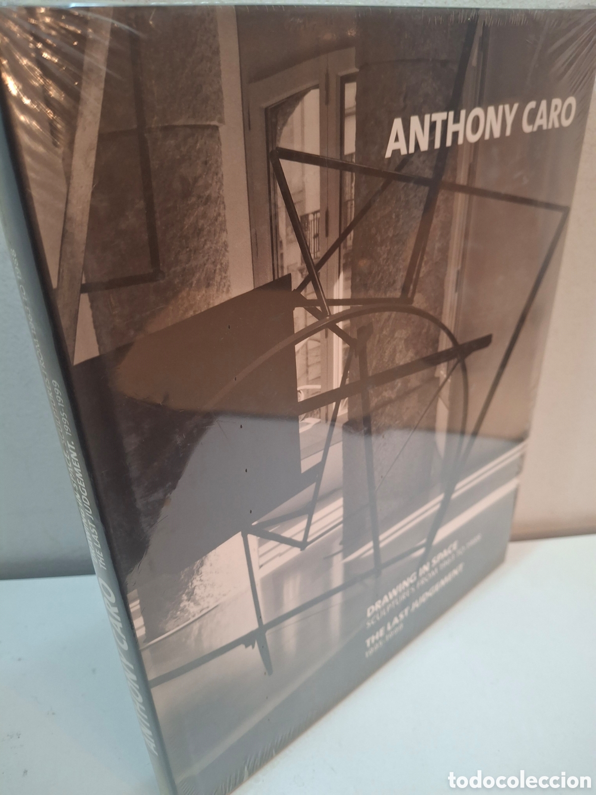 Livros: ANTHONY CARO, DRAWING IN SPACE, SCULPTURES FROM 1963 TO 1988 / THE LAST JUDGEMENT, 1995-1999
