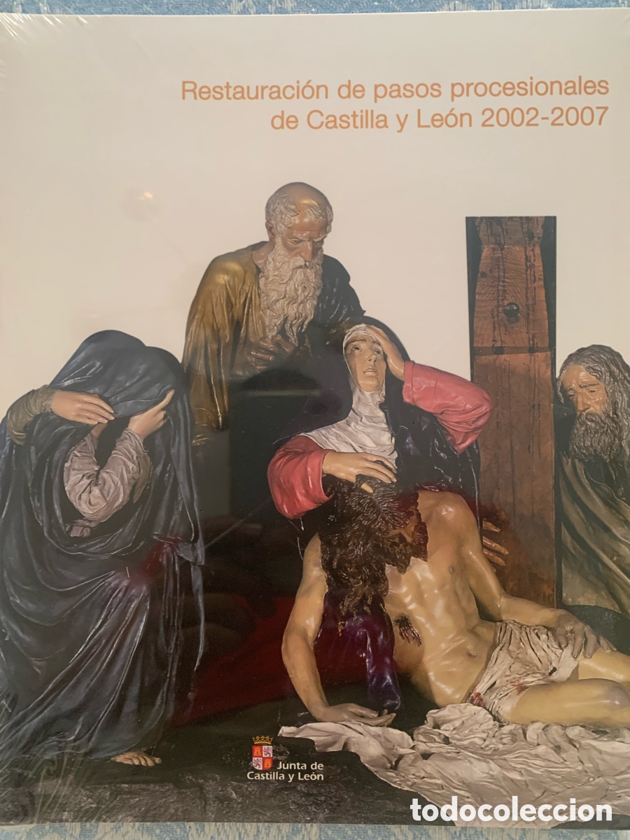 Libros: Restauraci&oacute;n de pasos procesionales de Castilla y Le&oacute;n 2002-2007