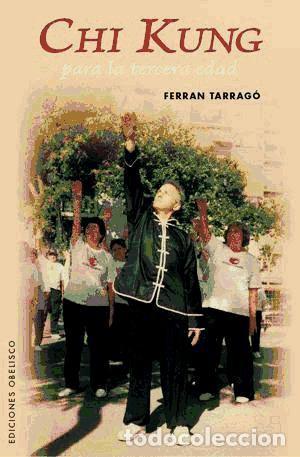 Libros: Chi Kung para la tercera edad. - Tarrago, Ferr&aacute;n - Foto 1
