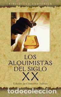 books: ALQUIMISTAS DEL SIGLO XX, LOS - Genevi&eacute;ne Dubois
