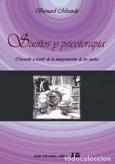 Libros: Sue&ntilde;os y psicoterapia - Bernard Mirande - Foto 1