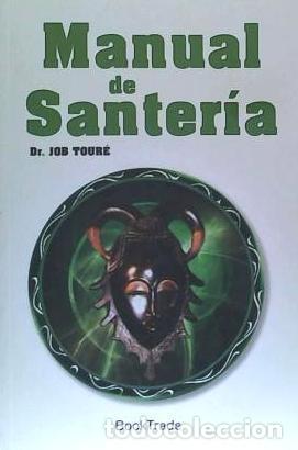 Livres: Manual de santer&iacute;a - Tour&eacute;, Job