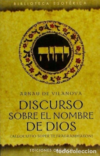 Libros: DISCURSO SOBRE EL NOMBRE DE DIOS - DE VILANOVA, ARNAU - Foto 1
