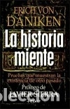 Libros: La historia miente - Erich Von D&auml;niken - Foto 1