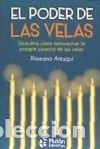Libros: El poder de las velas - Aresqui, Xiomara - Foto 1