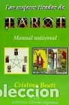 Libri: Las mejores tiradas de tarot - Beati,Cristina