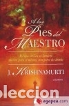 Libros: A LOS PIES DEL MAESTRO (N.P.) - KRISHNAMURTI, J - Foto 1