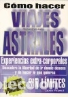 Libros: C&oacute;mo hacer viajes astrales - Webster, Richard - Foto 1