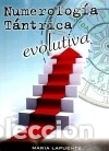 Libros: Numerolog&iacute;a t&aacute;ntrica evolutiva - Lapuente, Mar&iacute;a Krishna