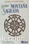 Livres: La Saga de la Monta&ntilde;a Sagrada - Czajkowski, Hania
