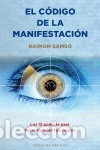Libros: EL C&Oacute;DIGO DE LA MANIFESTACI&Oacute;N - SAMSO,RAIMON - Foto 1