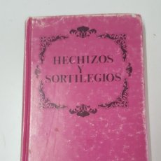 Libri: HECHIZOS Y SORTILEGIOS HANS KROFER EDICIONES DALMAU 1987 TAPA DURA 156 PÁGINAS. Lote 204586596