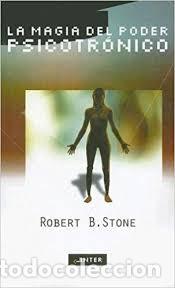Libros: la magia del poder psicotr&oacute;nico Robert B Stone - Foto 1