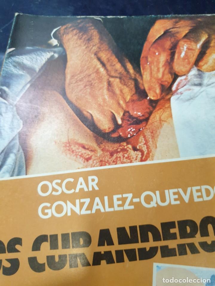 Libros: Los curanderos Oscar Gonzalez-Quevedo - Foto 1