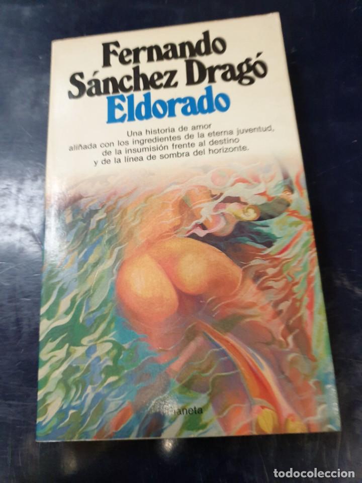 Libros: El Dorado S&aacute;nchez Drag&oacute; - Foto 1