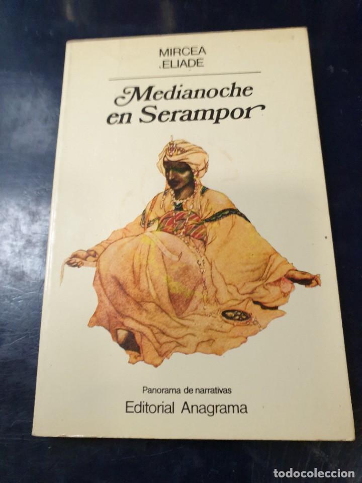 Libros: Medianoche en Serampor Mircea Eliade - Foto 1