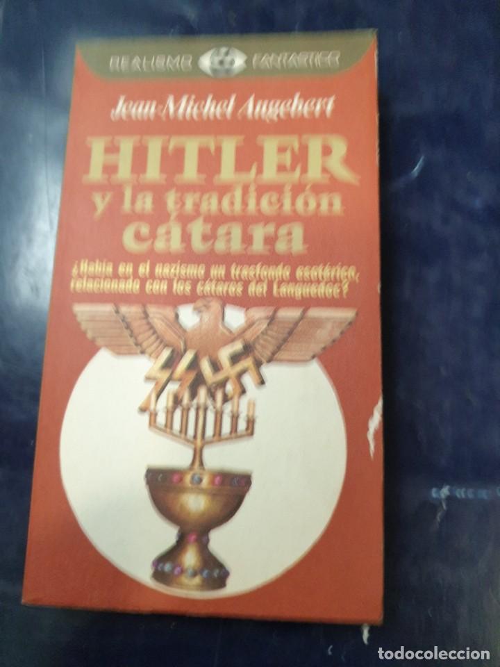 Libros: HITLER y la tradici&oacute;n C&aacute;tara - Foto 1