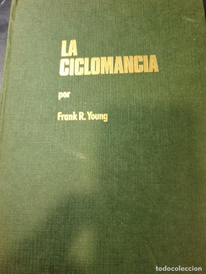 Libros: LA CICLOMANCIA Frank R, Young - Foto 1