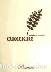 Libros: Akakia : cuaderno del maestro mas&oacute;n - Willekens, Th&eacute;r&egrave;se ; Siemens, Mar&iacute;a &Aacute;ngeles