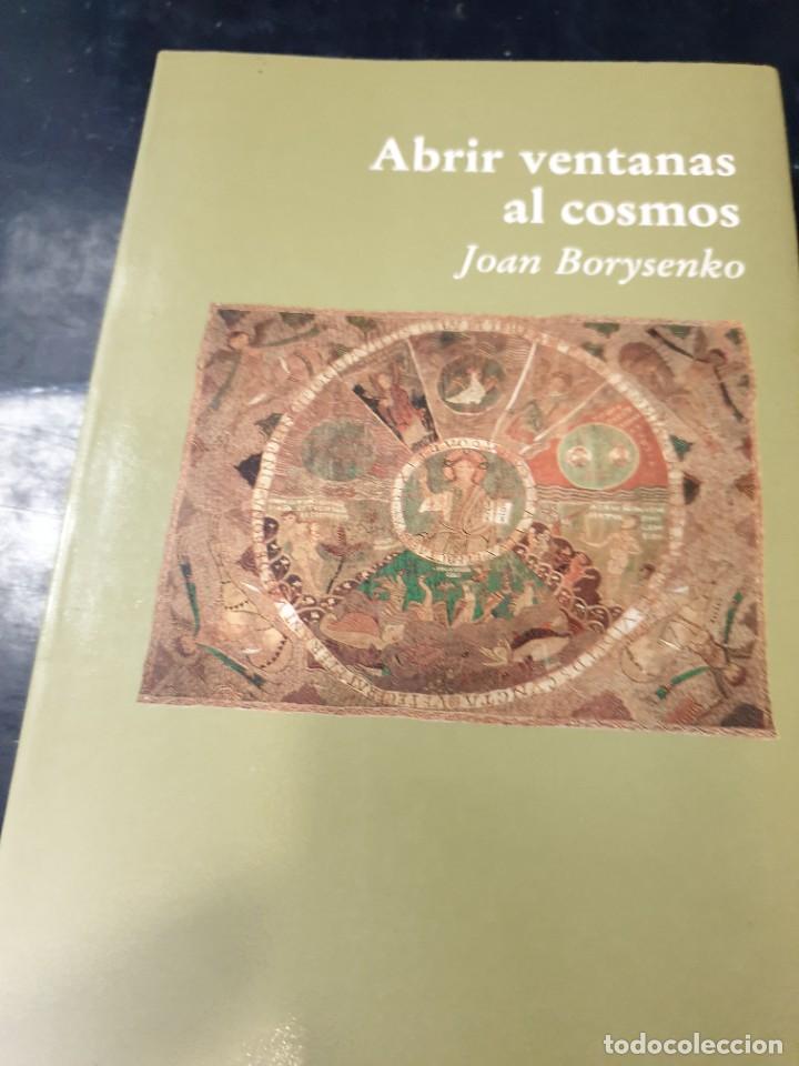 Libros: Abrir ventanas al cosmos Joan Borysenko - Foto 1