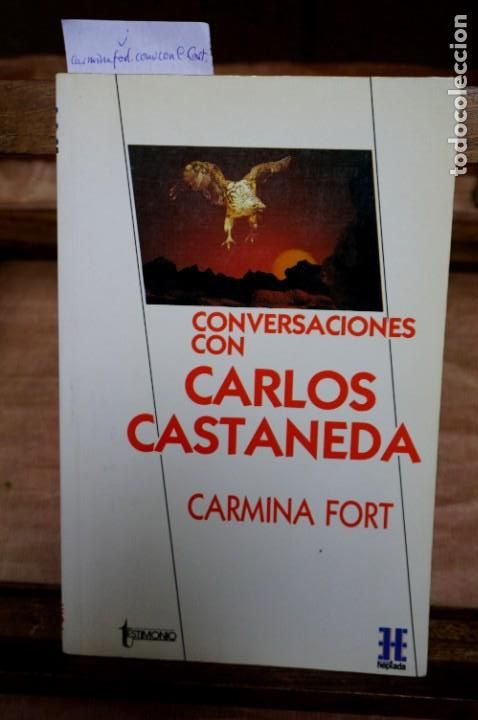 Libros: fort carmina. conversaciones con castaneda. - Foto 1