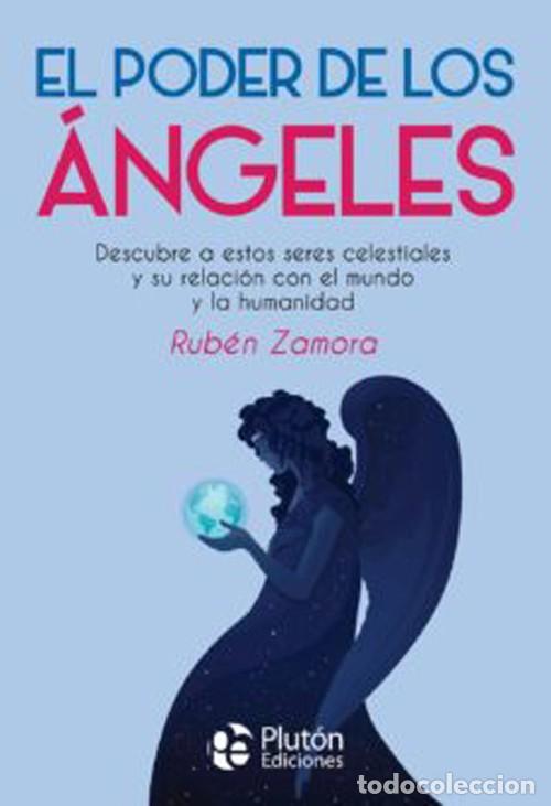 Libros: EL PODER DE LOS &Aacute;NGELES. RUBEN ZAMORA - Foto 1