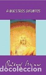 Libros: A nuestros difuntos - Steiner, Rudolf