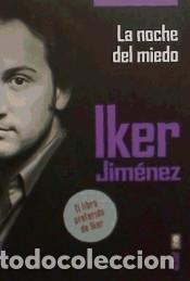 Livres: La noche del miedo - Iker Jim&eacute;nez