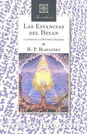 B&uuml;cher: Las estancias del Dzyan - Blavatsky, H. P.