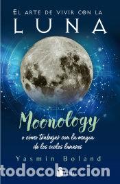 Livres: El arte de vivir con la luna - Boland, Yasmin
