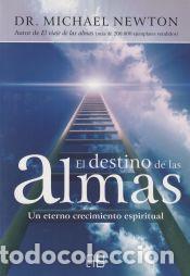 B&uuml;cher: DESTINO DE LAS ALMAS - NEWTON, DR. MICHAEL