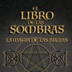 Libros: EL LIBRO DE LAS SOMBRAS - GONZÁLEZ-WIPPLER, MIGENE. Lote 360566800