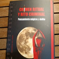 Libros: CRIMEN RITUAL RITO CRIMINAL MANUEL CARBALLAL EL OJO CRÍTICO. CUADERNO DE CAMPO 4. LIBRO NUEVO.