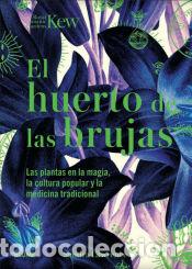 Libros: Huerto de las brujas - Royal Botanic Gardens; Lawrence, Sandra