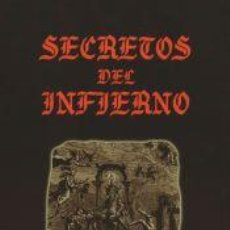 Libros: SECRETOS DEL INFIERNO, LOS - ANÓNIMO. Lote 399081459