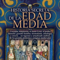 Libros: HISTORIA SECRETA EDAD MEDIA - MARTINEZ RODRIG. Lote 401426609