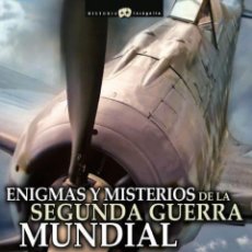Libros: ENIGMAS Y MISTERIOS DE 2º GUERRA MUNDIAL - HERNÁNDEZ,JESÚS. Lote 401426669