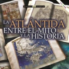 Libros: LA ATLANTIDA ENTRE EL MITO Y LA HISTORIA - IÑIGO FERNÁNDEZ, LUIS. Lote 401426779