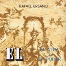 Libros: EL DIABLO - RAFAEL URBANO. Lote 402364849