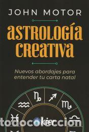 Libros: Astrolog&iacute;a creativa - Motor, John - Foto 1