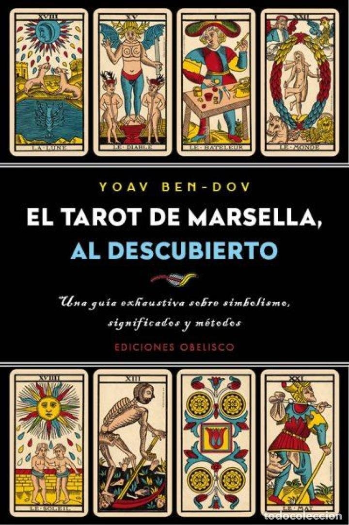 El Tarot de Marsella al Descubierto de Yoav Ben-Dov